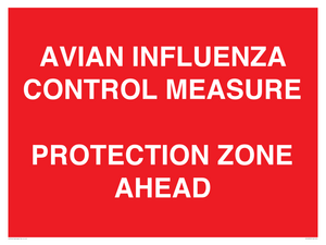 AVIAN INFLUENZA CONTROL MEASURE PROTECTION ZONE AHEAD